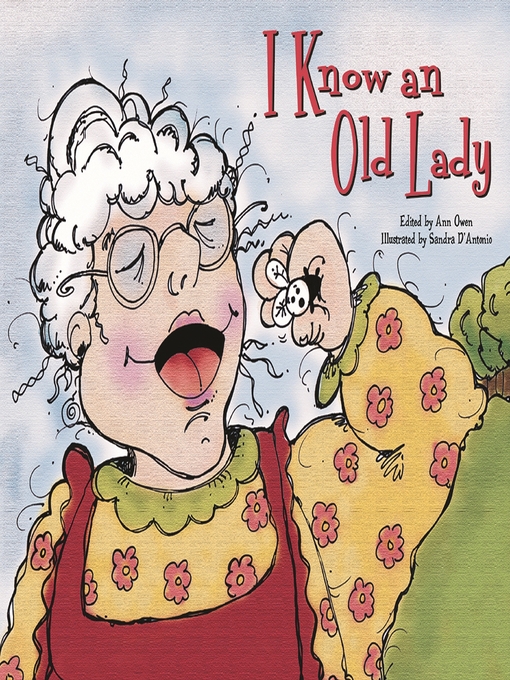 Title details for I Know an Old Lady by Sandra D'Antonio - Available